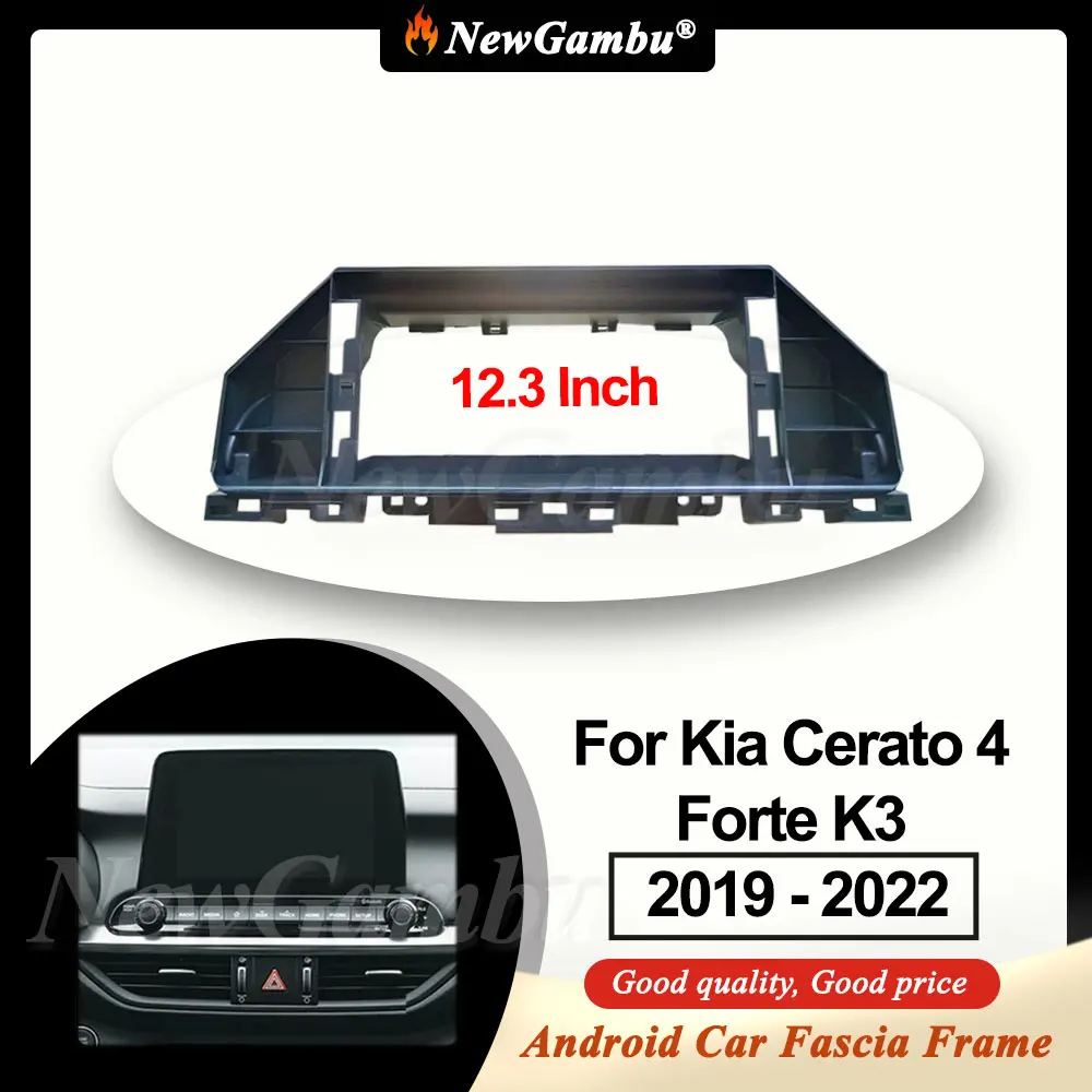 

NewGambu 12.3 inch Car Fascia Frame For Kia Cerato 4 Forte K3 2019 - 2022 Frame Screen Android Dash Panel Frame Fascias Decoder