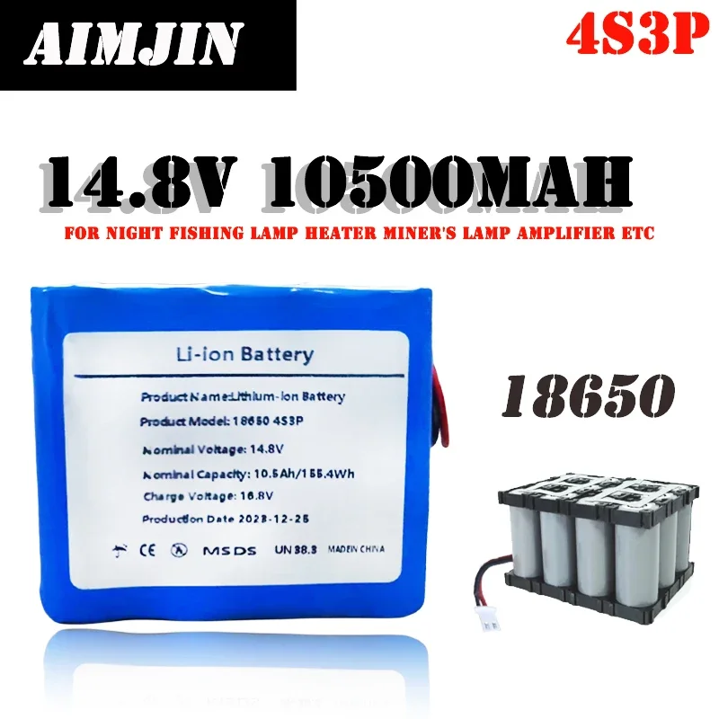 

14.8V 10500mAh For Night Fishing Lamp Heater Miner's Lamp Amplifier Etc 4S3P 18650 Li-iom Battery Pack with BMS