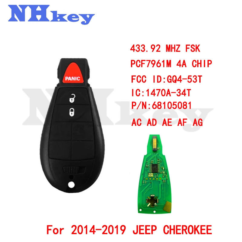 

NHKEY GQ4-53T 4A Chip Fobik Remote Key For Jeep Cherokee 2014 2015 2015 2017 2018 2019 PN 68105081 AC AD AF AG 433MHz 7961M