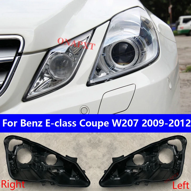 Auto For Benz E-class Coupe W207 2009-2012 Front Headlight Cover Black Base Headlamp Back Housing Bottom Protection Shell