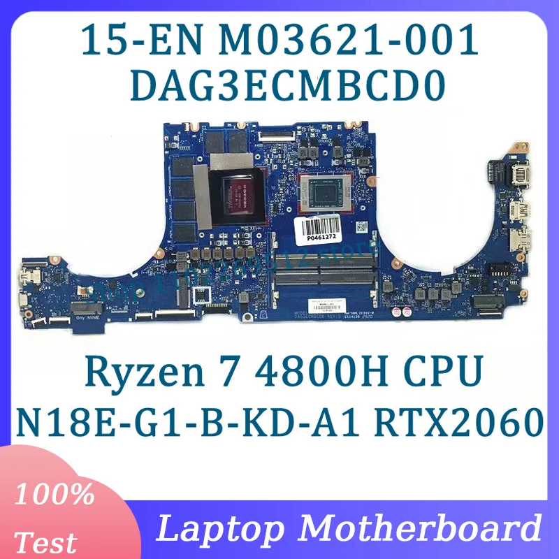 

M03621-001 M03621-601 DAG3ECMBCD0 For HP 15-EN Laptop Motherboard With Ryzen 7 4800H CPU N18E-G1-B-KD-A1 RTX2060 100%Tested Good