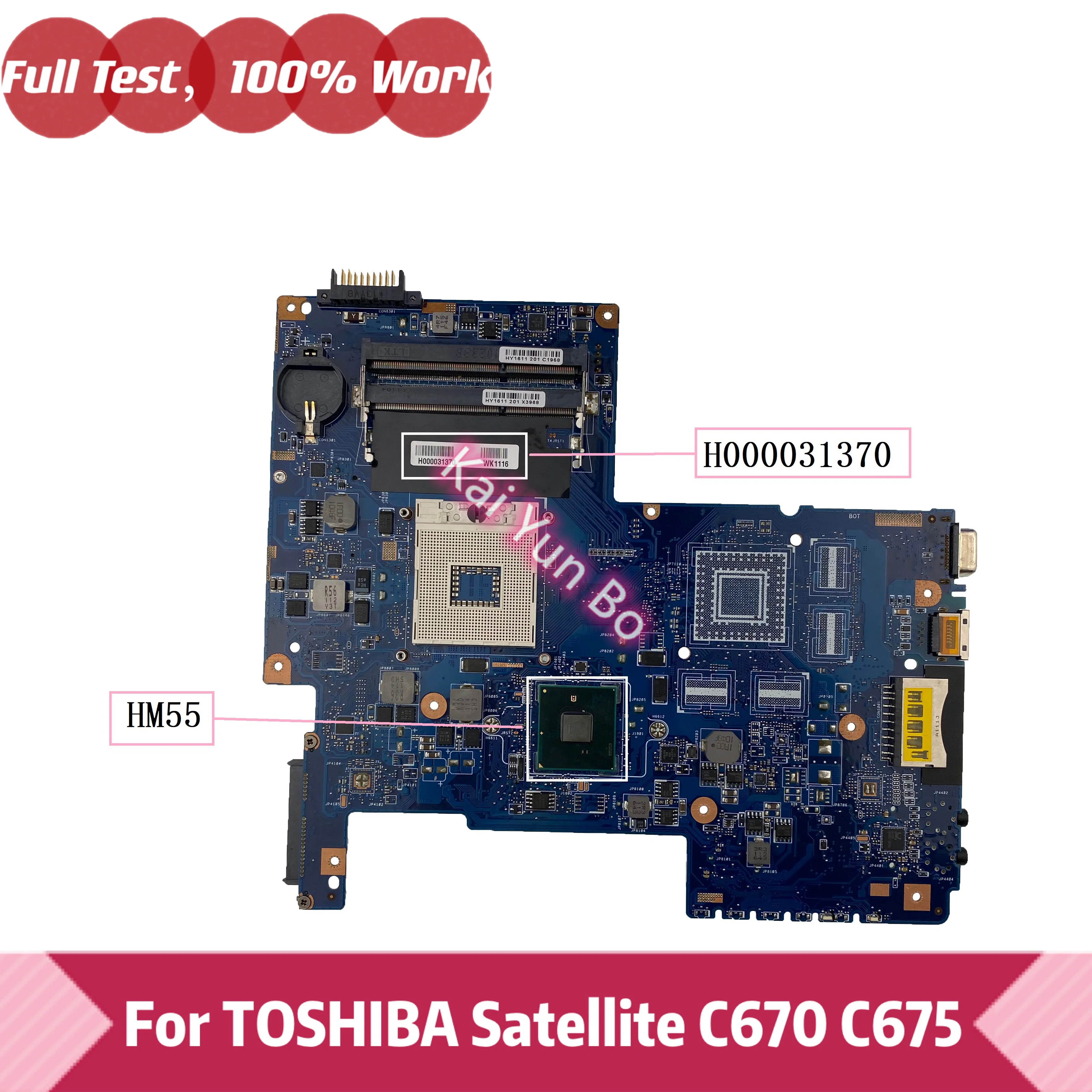 

H000031370 Mainboard For Toshiba Satellite C670 C675 Laptop Motherboard 08N1-0NC0J00 HM55 DDR3 100% Tested OK