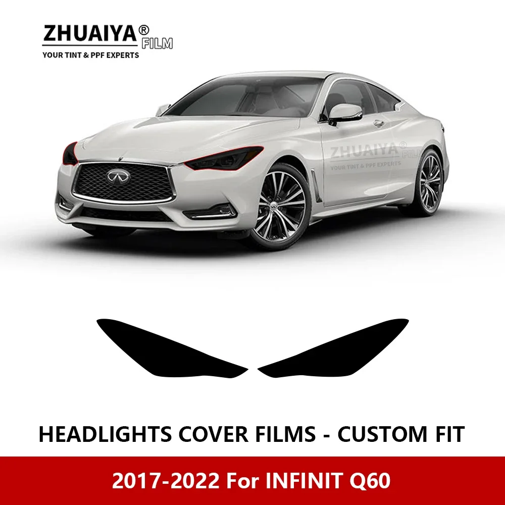 

For INFINIT Q60 2017-2022 Car Exterior Headlight Anti-scratch PPF precut Protective film Repair film Car stickers Accessories