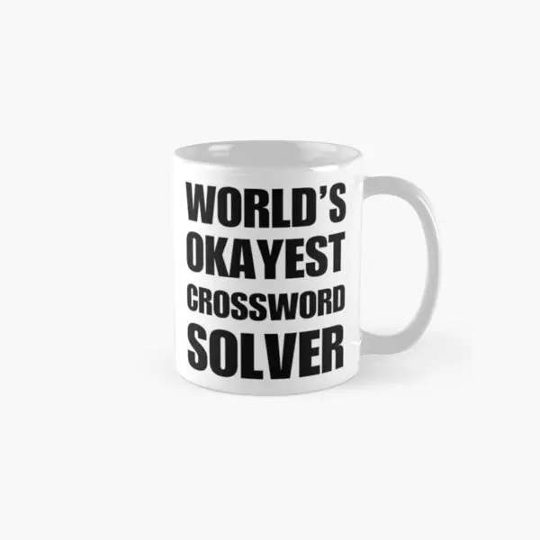 

Кружка с принтом в виде забавного мира 39 S Okayest Crossword Puzz, простой дизайн кофе, подарки, чашка, чашка для чая, фото, посуда для напитков, ручка, круглая картина