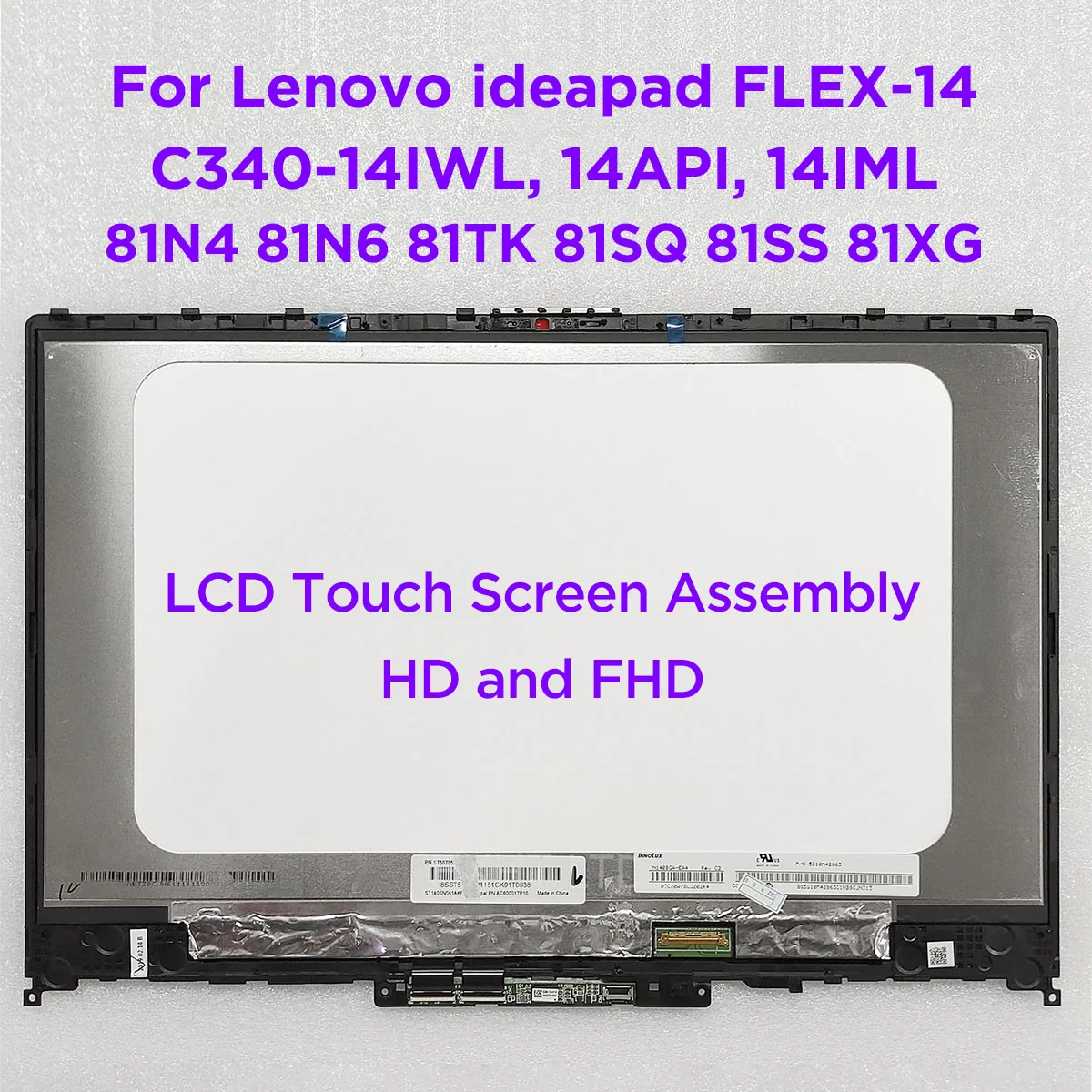 

New 14.0" LCD Touch Screen Digitizer Assembly For Lenovo ideaPad C340-14IWL 14API 14IML FLEX-14IWL 81N4 81N6 81TK 81SQ