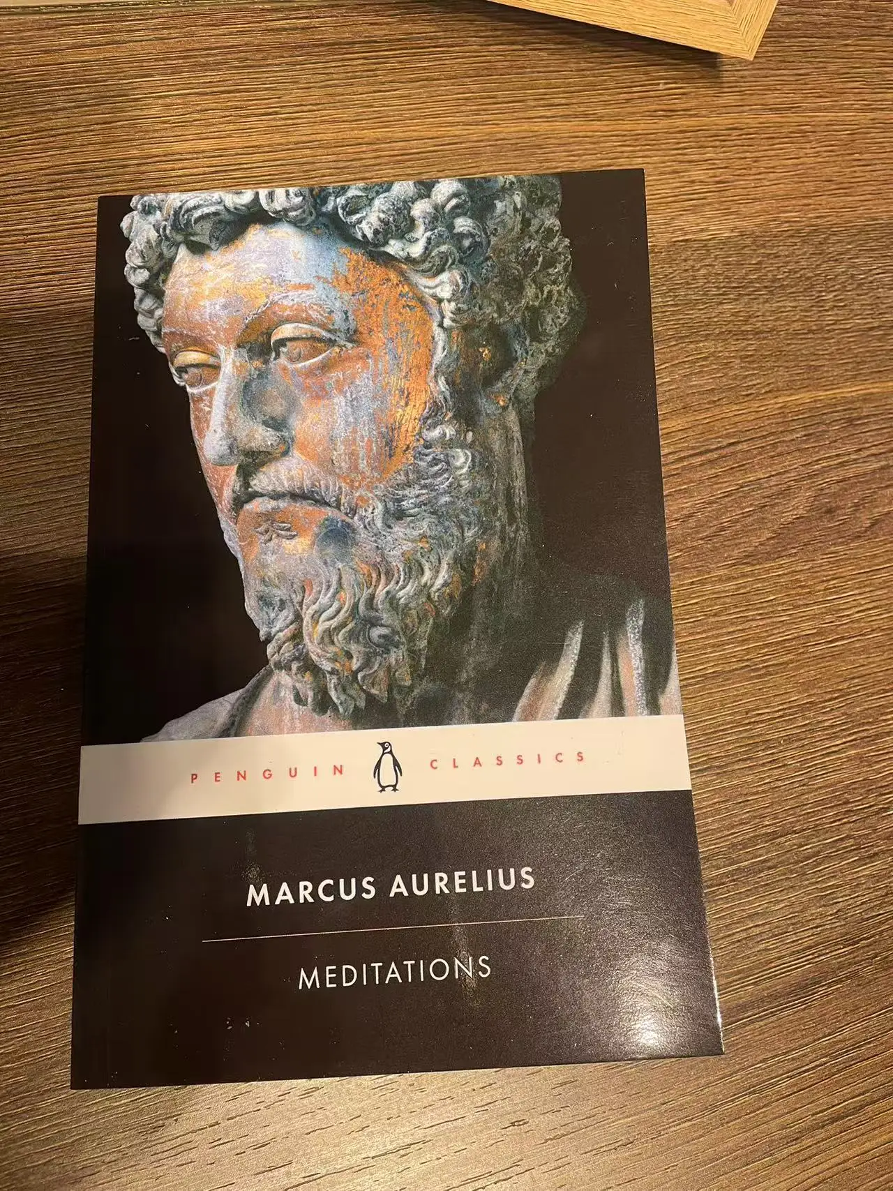 Marcus Aurelius: Timeless Wisdom - Meditations Paperback Edition