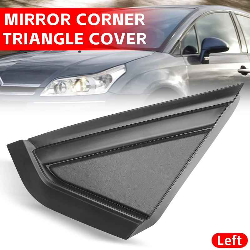 Car Front Left Right Mirror Cover Quarter Window Trim Triangle Plate 9647011377 9647011277 For Citroen C4 1.6D 2004-2010
