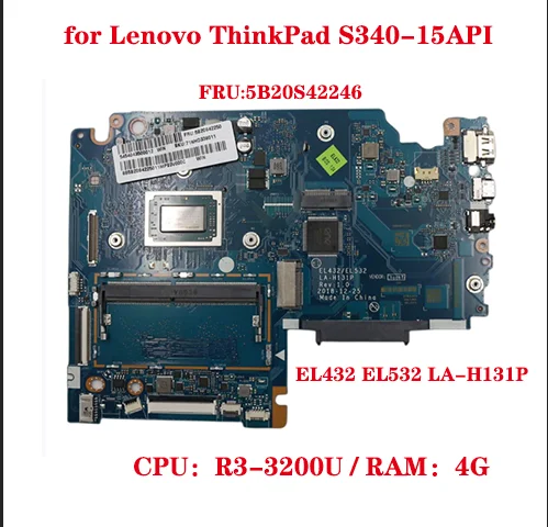 

FRU:5B20S42246 for Lenovo ThinkPad S340-15API laptop motherboard EL432 EL532 LA-H131P with CPU:R3-3200U RAM 4G 100% test work