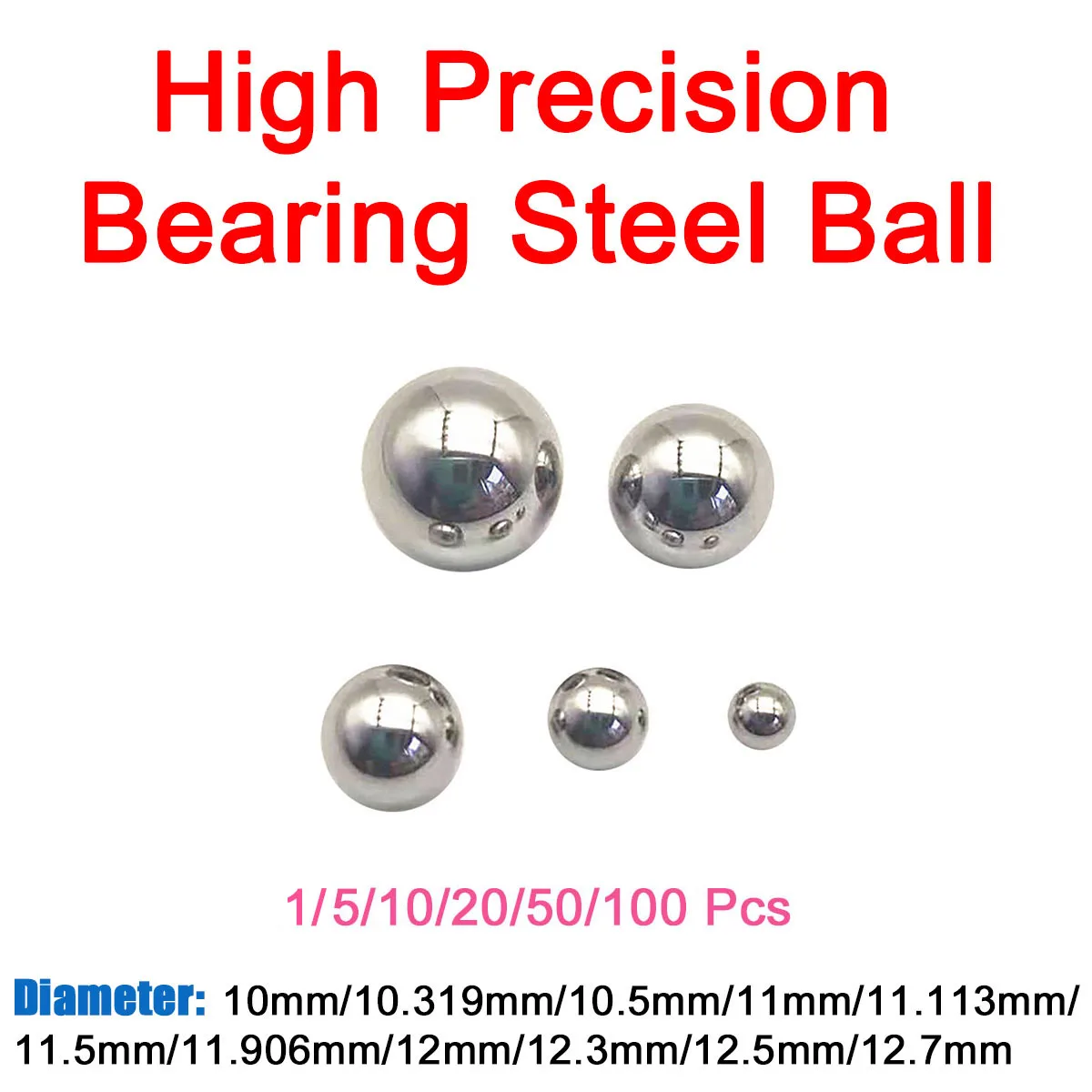 

High Precision Bearing Steel Balls Diameter 10/10.319/10.5/11/11.113/11.5/11.906/12/12.3/12.5/12.7mm Bearing Roller Solid Beads