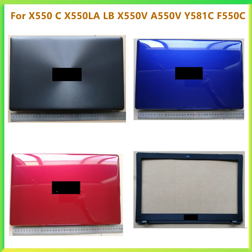 

New LCD Back Cover Screen Lid Cap Topcase Bezel Front Frame Housing Case For Asus X550 C X550LA LB X550V A550V Y581C F550C shell