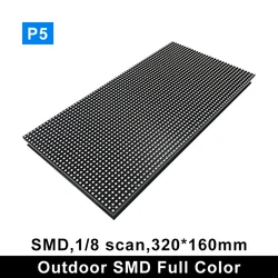 RGB P5 LED Panel Outdoor P5 Full Color LED Display Module SMD 3 in 1 320x160mm 64x32 Pixel 1/8 Scan LED Video Wall