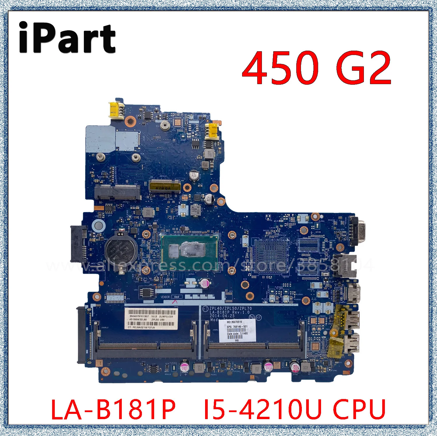 

For HP Probook 450 G2 Laptop Motherboard LA-B181P With I5-4210U CPU 768146-601 768146-501 768146-001