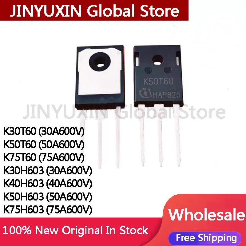 5Pcs-K30T60-K50T60-K75T60-K30H603-K40H603-K50H603-K75H603-TO-247-IC-In ...