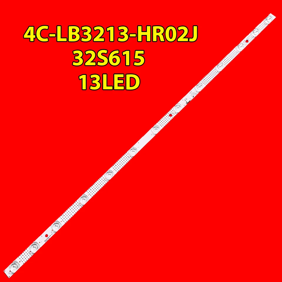 LED Backlight strip For 32D4301 32S5200 32HR330M13A0 V3 YHF-4C-LB3213-YH02J 32HR330M13A0 V3 32S331 32F68 32D4300 32S6201 32S615