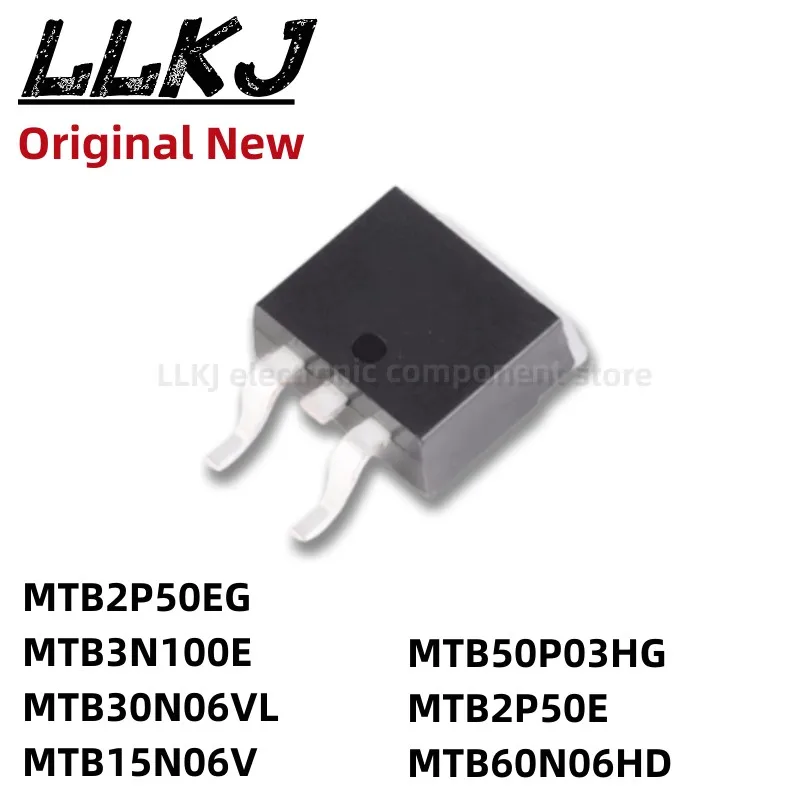 

1pcs MTB2P50EG T2P50EG MTB3N100E MTB30N06VL MTB15N06V MTB50P03HG MTB2P50E T60N06HD MTB60N06HD TO263 MOS FET TO-263