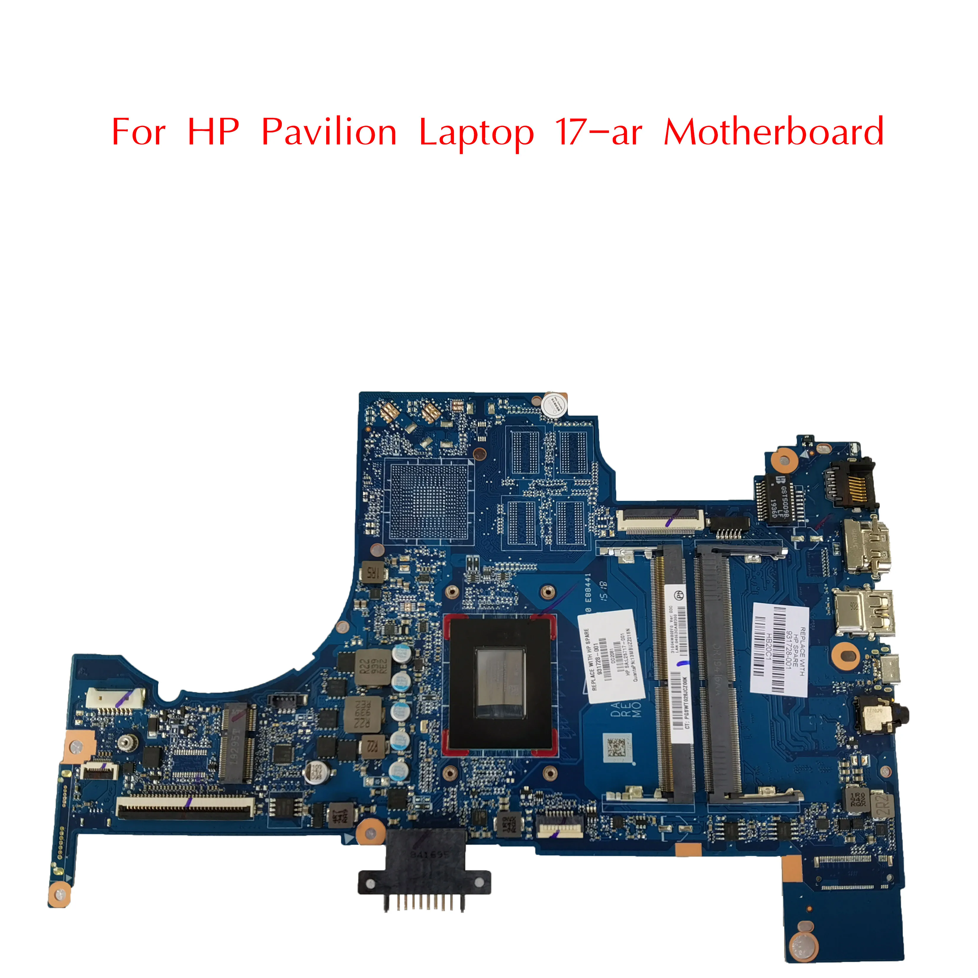 

931728-601 Used For HP Pavilion Laptop 17-ar Motherboard 931728-001 DAG94AMB8D1 With A12-9720P UMA DDR4 100% Tested