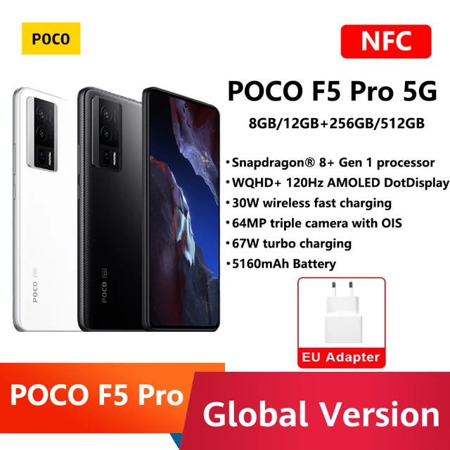 POCO F5 Pro Global Version 256GB/512GB Snapdragon® 8+ Gen 1 6.67WQHD+120Hz  AMOLED DotDisplay 64MP Camera NFC 5G - AliExpress