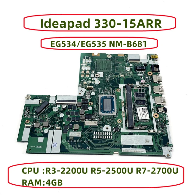 EG534 EG535 NMM-B681 For Lenovo Ideapad 330-15ARR Laptop Motherboard With  R3-2200 R5-2500 R7-2700 CPU R540 2G GPU 4GB RAM - AliExpress