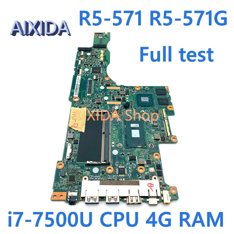 

AIXIDA NBGKH11002 P5RCJ main board For Acer aspire R5-571 R5-571G laptop motherboard i7-7500U CPU 4G RAM 940MX GPU full tested