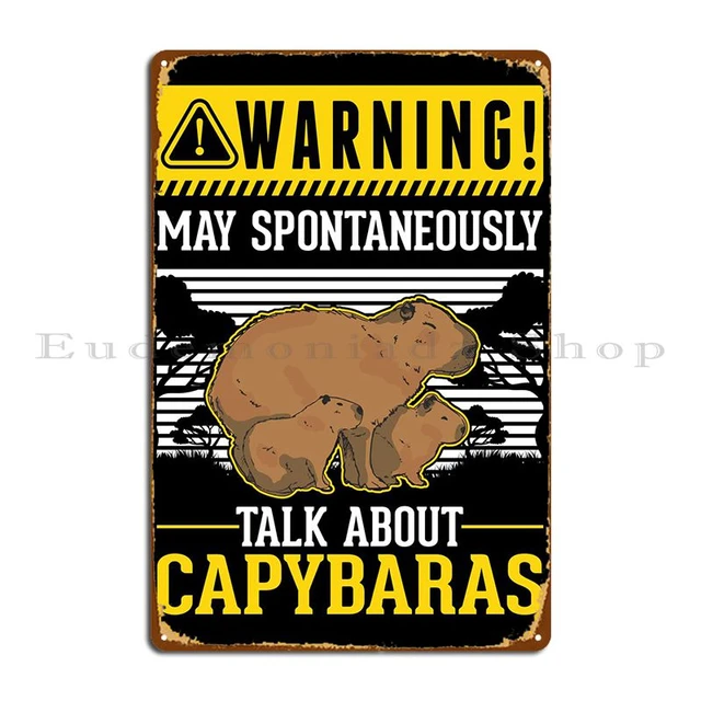 Capybara Gift Capibara Metal Plaque Poster Garage Vintage Printed Custom  Design Tin Sign Poster - AliExpress