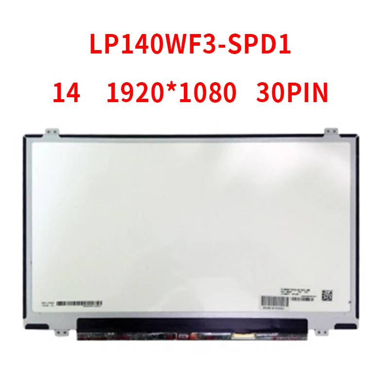 

LP140WF3 SPD1 for LG Matrix 72% NTSC IPS Display 14.0" LED LCD Screen Matte 30Pin FHD 1920X1080 LP140WF3 (SP)(D1) Panel