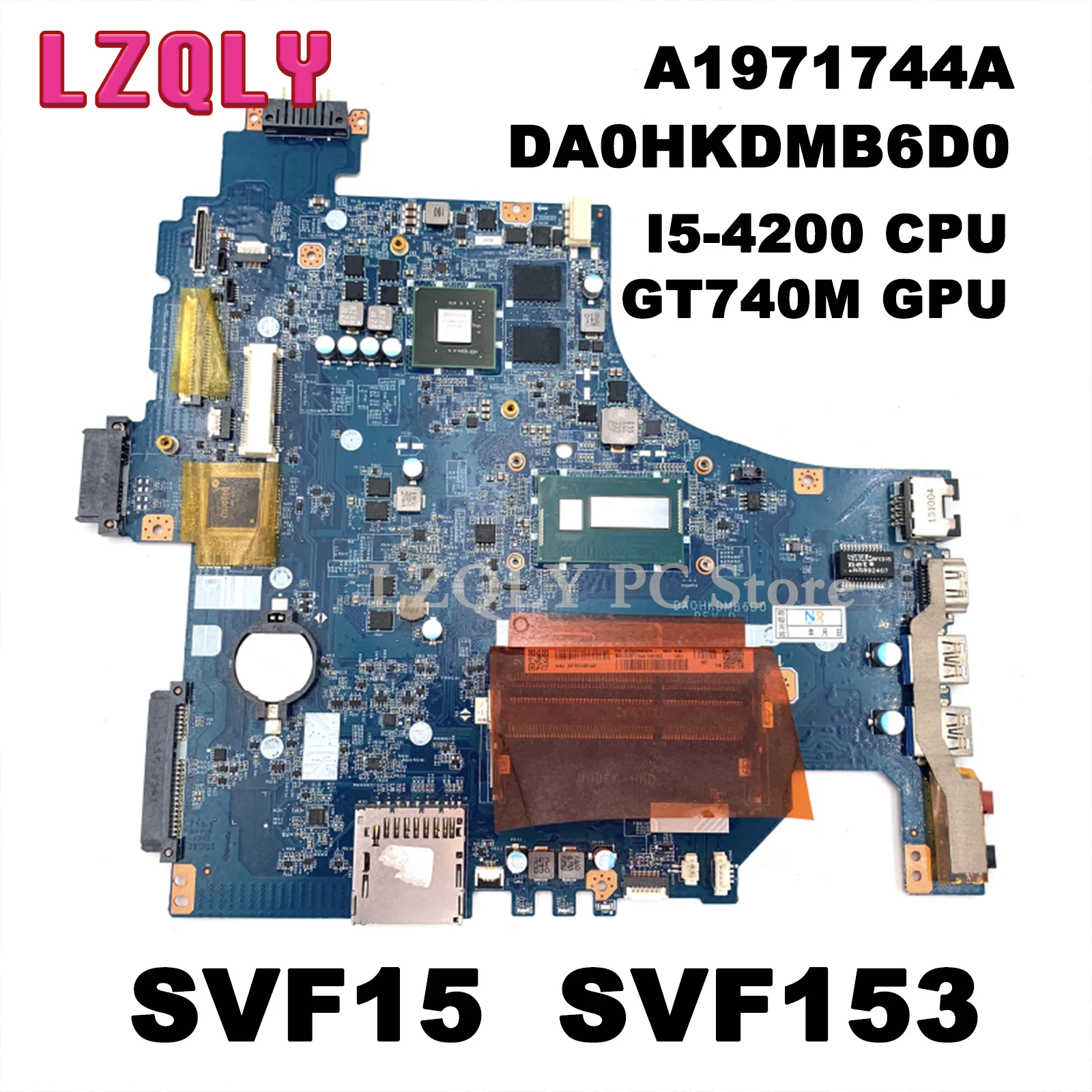 

For Sony SVF153 Laptop Motherboard DAHKDAMB6A0 A2011590A SR16Z With i3 i5 I7 CPU GT740M GPU Main Board Full Test