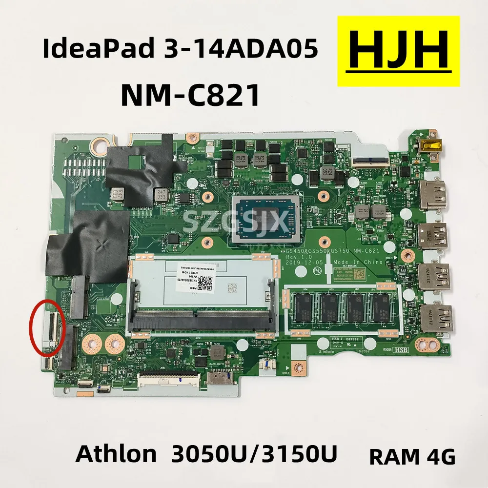 

For Lenovo IdeaPad 3 14ADA05L Laptop Motherboard NM-C821 CPU Athlon 3050U/3150U RAM 4G 5B20S44288 5B20S44286 100% Test Work