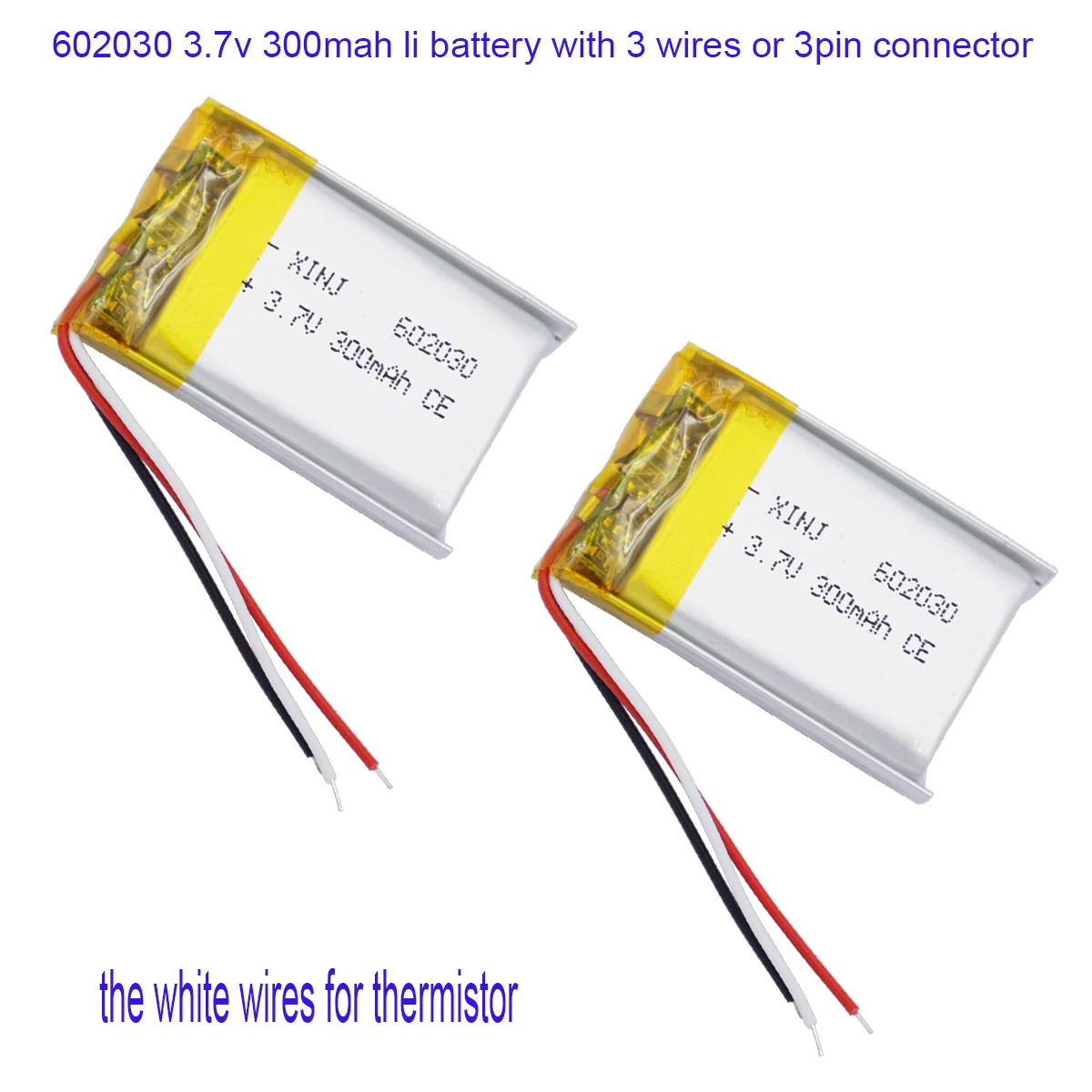 

3.7V 300mAh 1.11Wh Li-Polymer Replacement Lipo Rechargeable Battery JST 3Pin NTC Thermistor 3 Wires 602030 For GPS Camera LED
