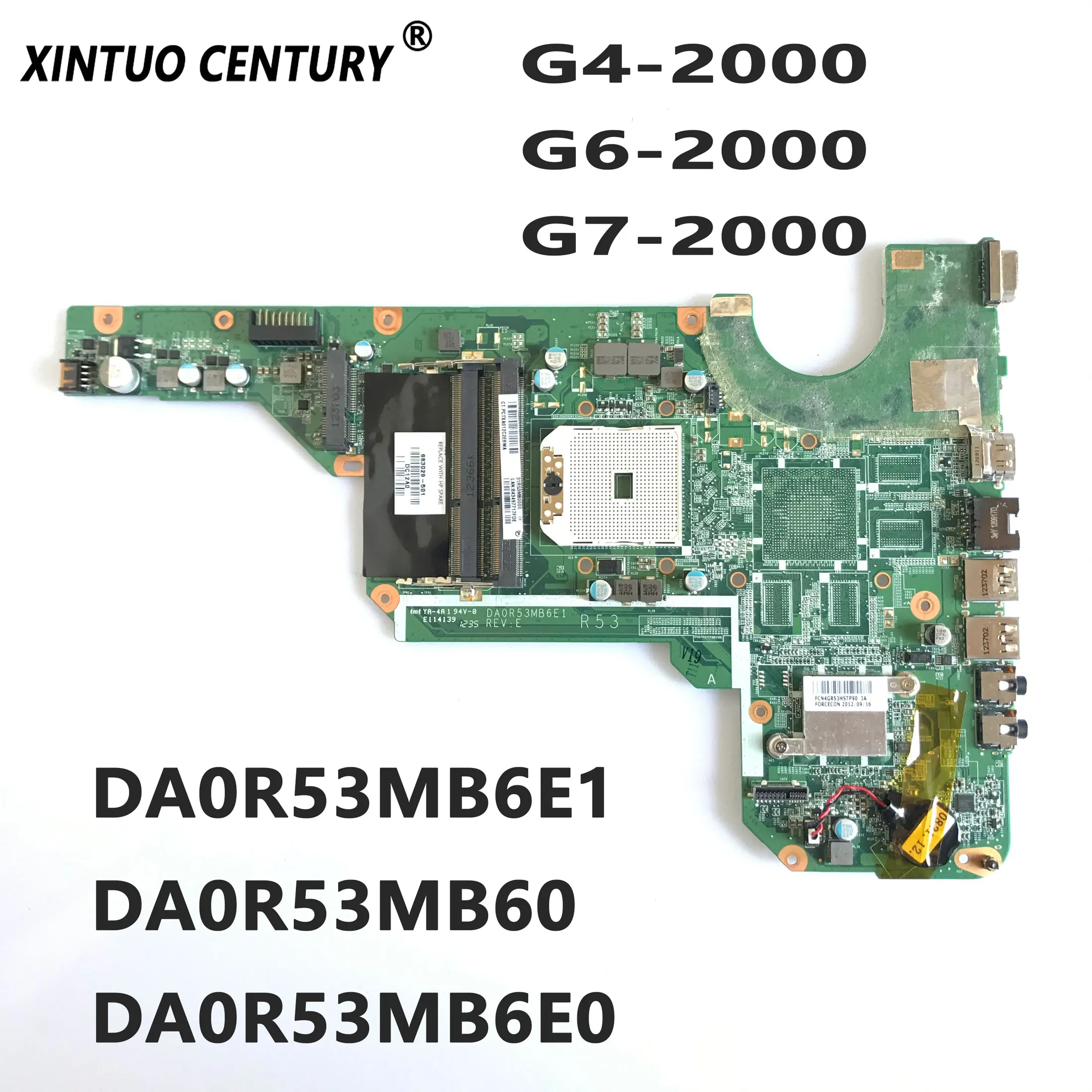 

DA0R53MB6E1 DA0R53MB60 DA0R53MB6E0 материнская плата для HP Pavilion G4-2000 G6-2000 G7-2000 AMD Материнская плата для ноутбука DDR3 100% протестирована