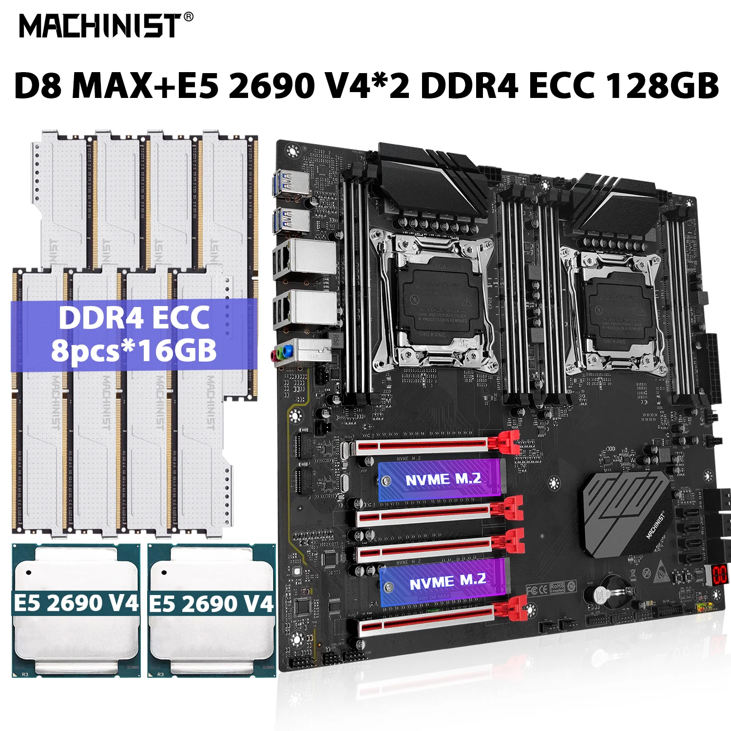 

MACHINIST X99 D8 MAX Motherboard Set LGA 2011-3 Kit Xeon E5 2690 V4 Processor CPU*2 DDR4 128GB=8pcs*16GB ECC Memory RAM NVME M.2