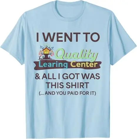 Ich ging hochwertiges Lernzentrum, lustiges Souvenir-Zitat-T-Shirt, hochwertiges Lernzentrum, Minneapolis, Minnesota, Spruch, T-Shirt, Neuheit – Detail 7
