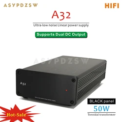 A32 50VA HIFI Ultra-low noise Linear power supply DC 5V/9V/12V/15V/18V/19V/24V LPS