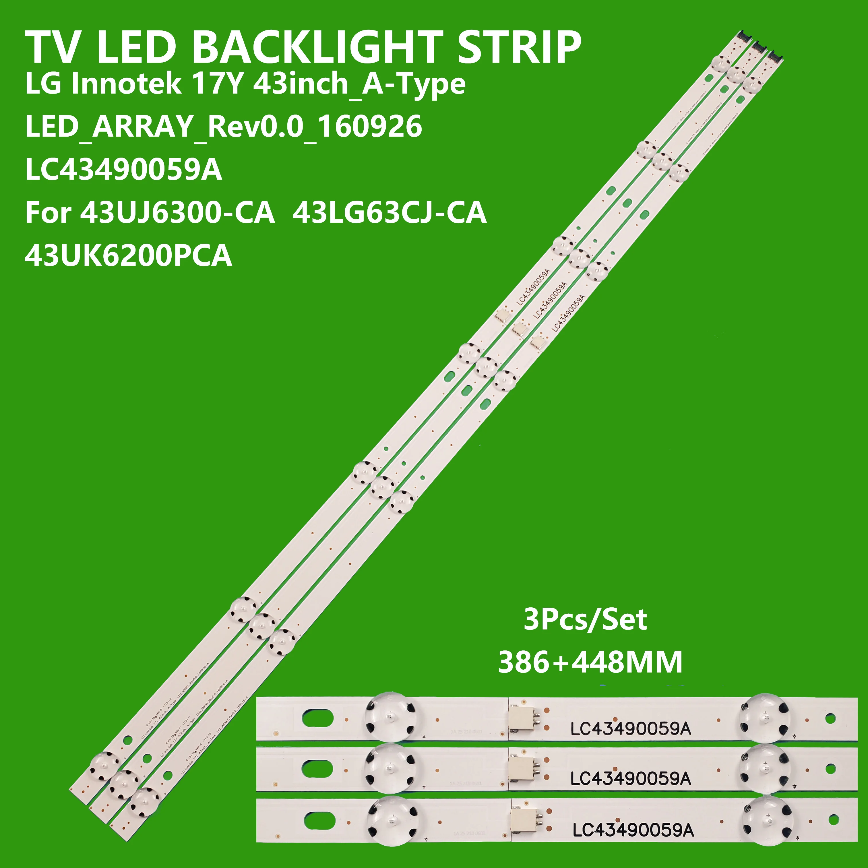 LED TV LED Backlight Strips LC43490059A For 43UJ6300-CA 43LG63CJ-CA 43UK6200PCA Backlight TV LED STRIP 3pcs/set