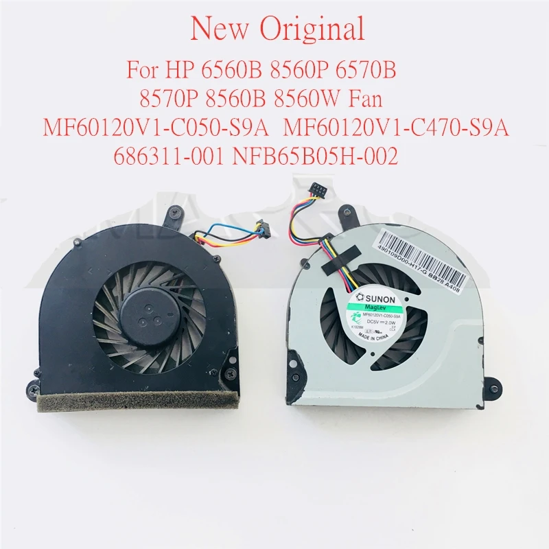 

New Original Laptop CPU Cooling Fan For HP 6560B 8560P 6570B 8570P 8560B 8560W Fan MF60120V1-C050-S9A 686311-001 NFB65B05H-002