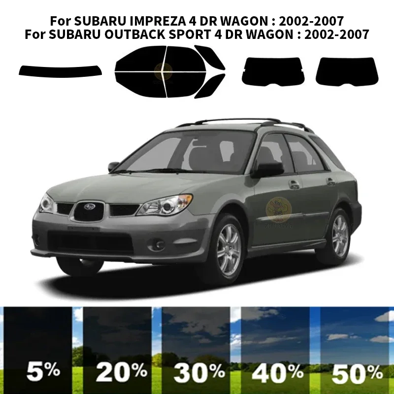 

Precut nanoceramics car UV Window Tint Kit Automotive Window Film For SUBARU OUTBACK SPORT 4 DR WAGON 2002-2007