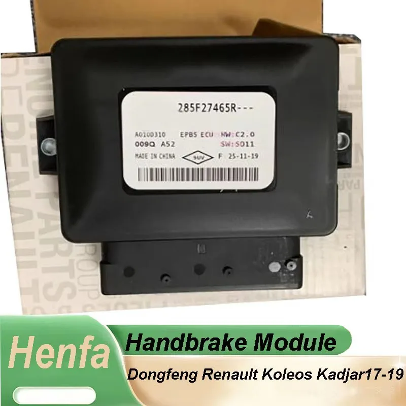 Henfa Genuine ECU Parking Brake Electronic Handbrake Module 285F2-7465R 285F27465R For Dongfeng Renault Koleos Kadjar -