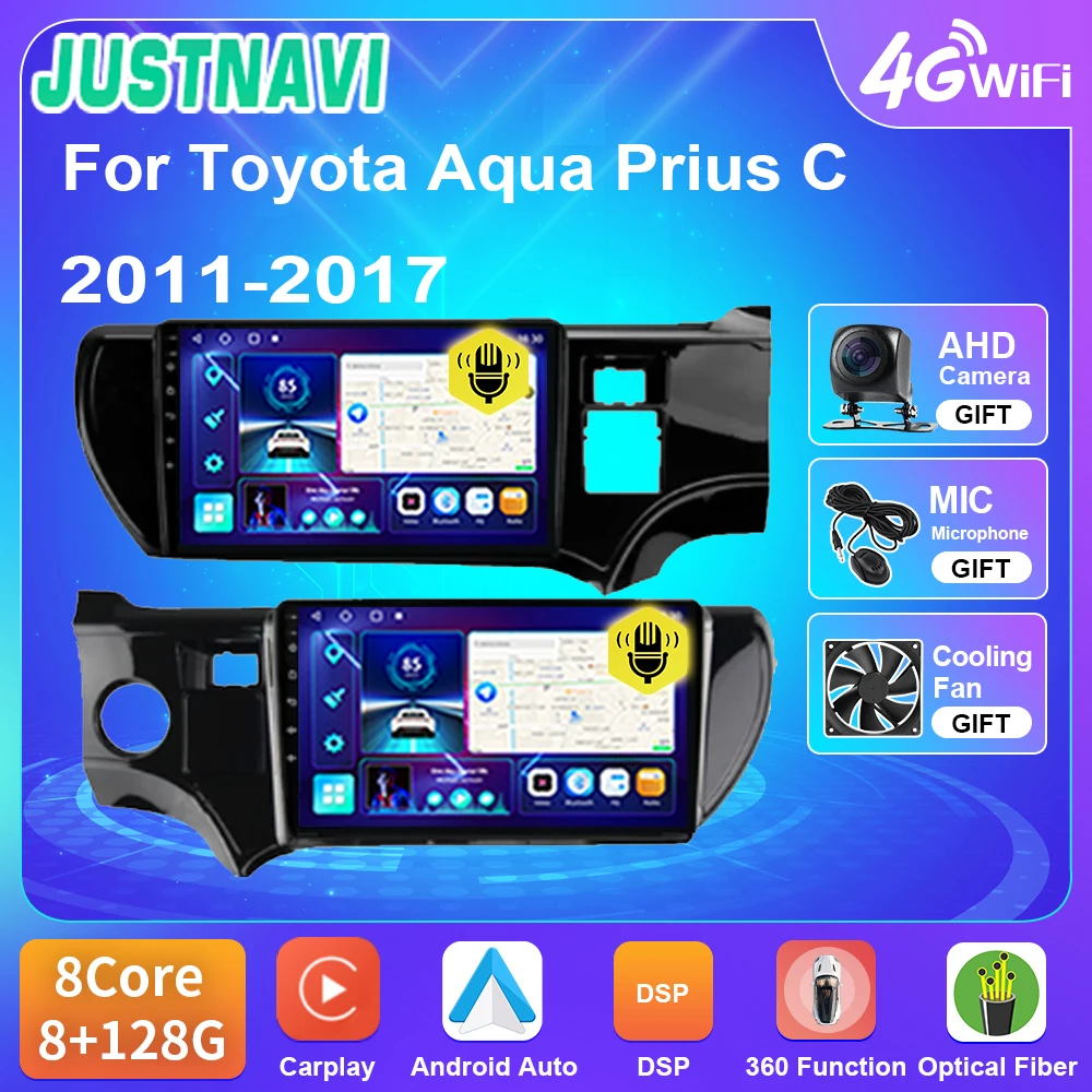 

JUSTNAVI Android 10 автомобильный 4G WIFI радио навигация GPS для Toyota Aqua Prius C 2011-2017 мультимедийный плеер радио 2Din DVD Carplay