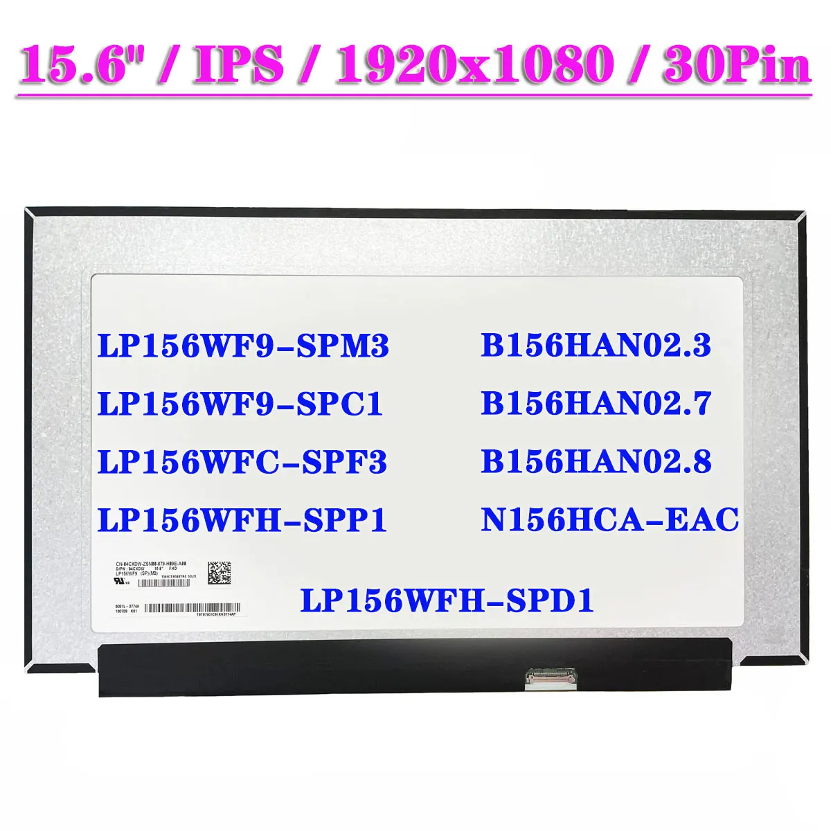 15-6-IPS-LP156WF9-SPM3-LP156WF9-SPC1-LP156WFC-SPF3-LP156WFH-SPP1-SPD1 ...