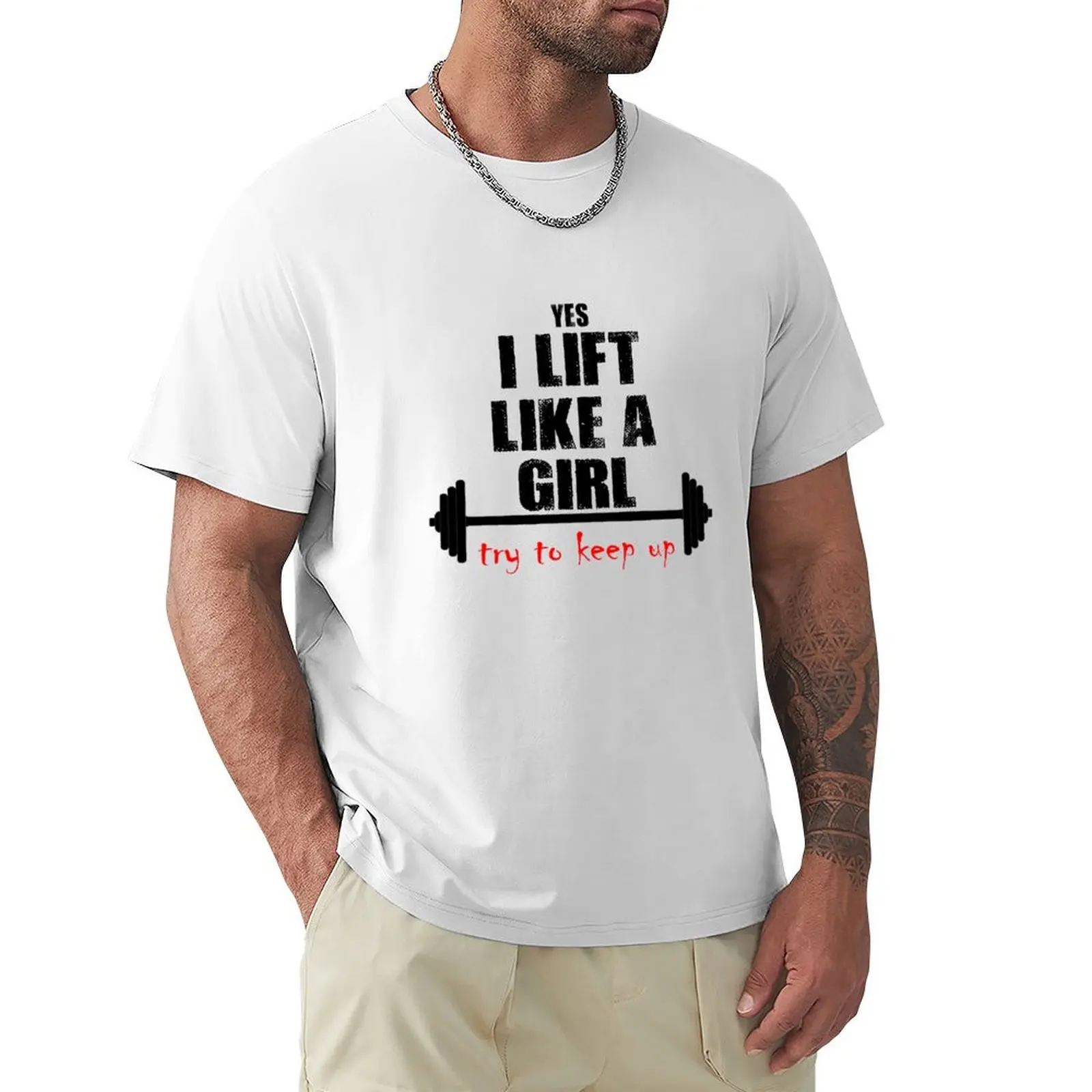 

Lift like a Girl T-Shirt plus sizes summer clothes shirts graphic tees cute clothes t shirts for men graphic