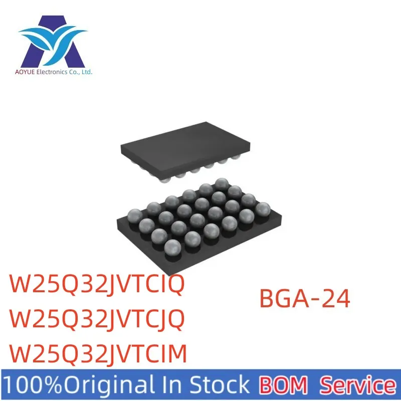 W25Q32Jvtciq W25Q32Jvtcjq W25Q32Jvtcim P/N: 25Q32Jvcjq 25Q32Jvcjq 25Q32Jvcim Bga-24 8X6-Mm Tr Nor Flash Serial Series Bom Offer
