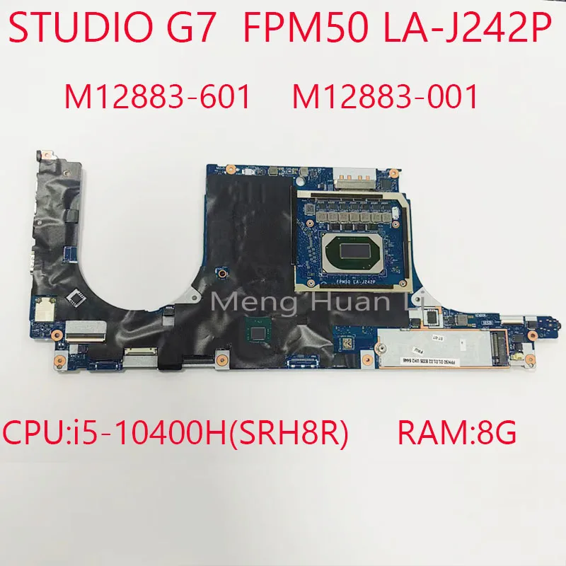 

STUDIO G7 Motherbaord FPM50 LA-J242P M12883-601 M12883-001 For Hp ZBOOK STUDIO G7 CPU:i5-10400H RAM:8G 100%Test OK