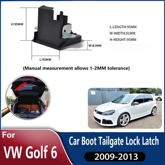 Changement loquet de verrouillage du coffre arrière pour VW Golf