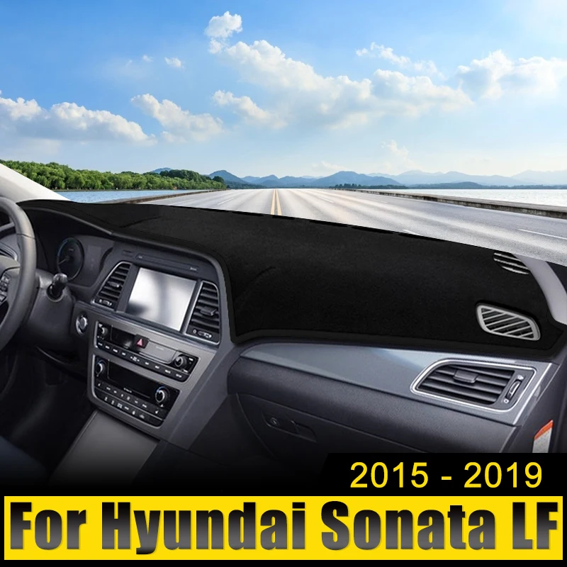 

For Hyundai Sonata LF 2015 2016 2017 2018 Car Dashboard Cover Avoid Light Pad Sun Shade Case Anti-UV Carpets Non-Slip Mats