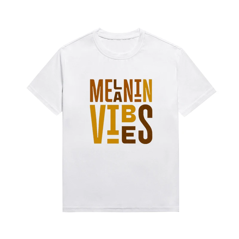 

Melanin Vibes Slogan Tees Unisex Style Tee Trends Streetwear Short Sleeve Top Custom T Shirt For Women