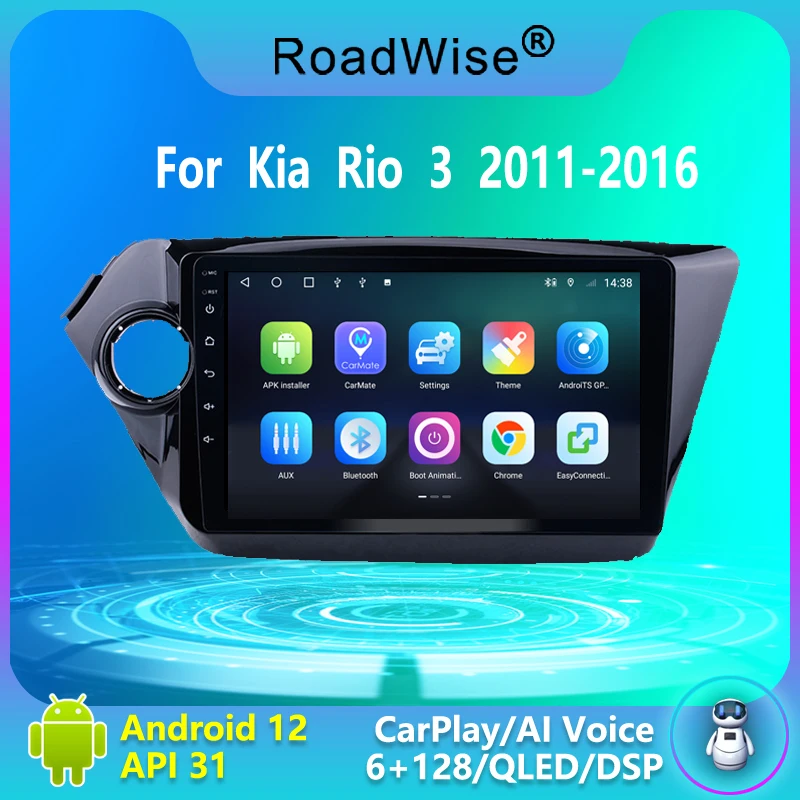 

Roadwise 8+256 Android 12 Car Radio Multimedia For Kia RIO 3 2011 - 2014 2015 2016 Carplay 4G Wifi GPS DVD 2DIN DSP BT Autoradio