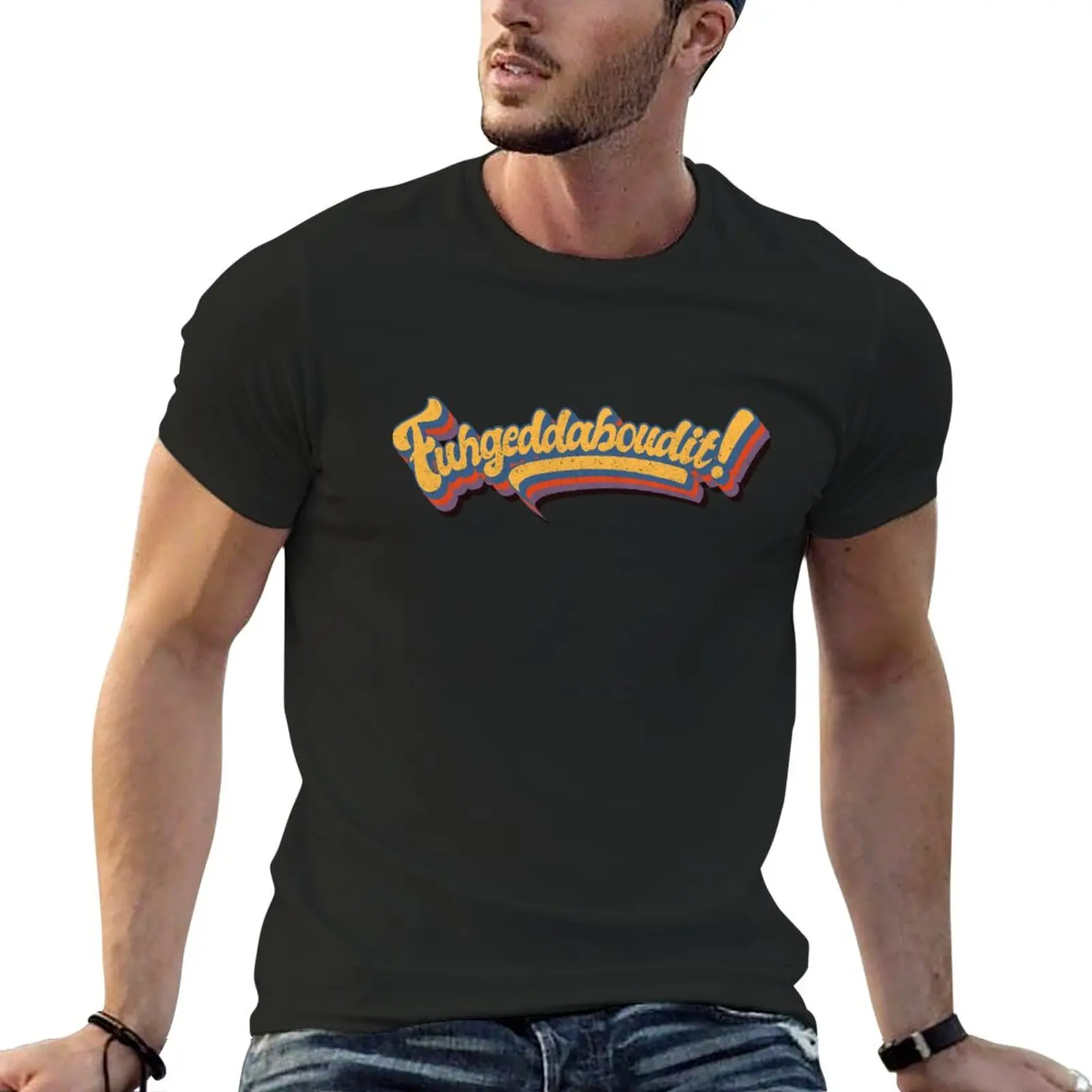

New Fuhgeddaboudit T-Shirt Short sleeve tops summer top mens big and tall t shirts