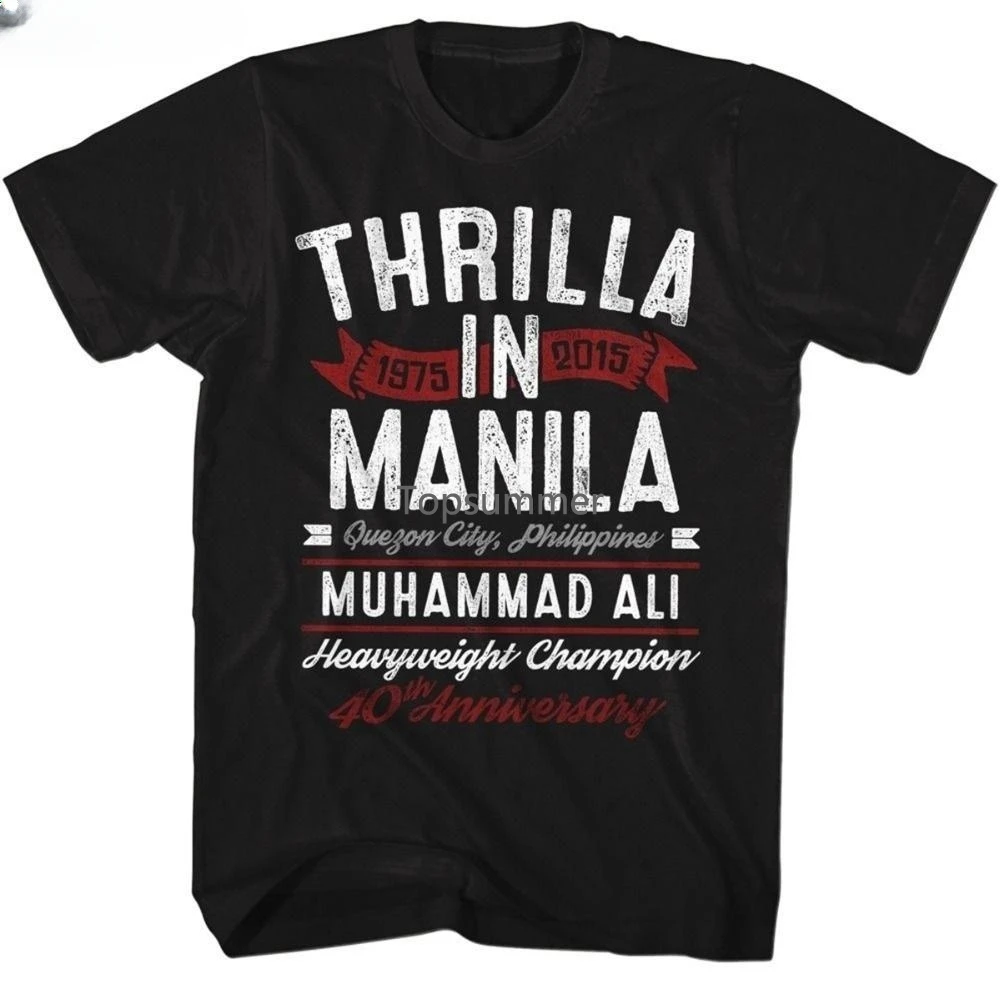 

Muhammad Ali American Classics Greatest Legend T Shirt Remember Rip In Memory Tee Thrilla In Manila T Shirts Euro Size
