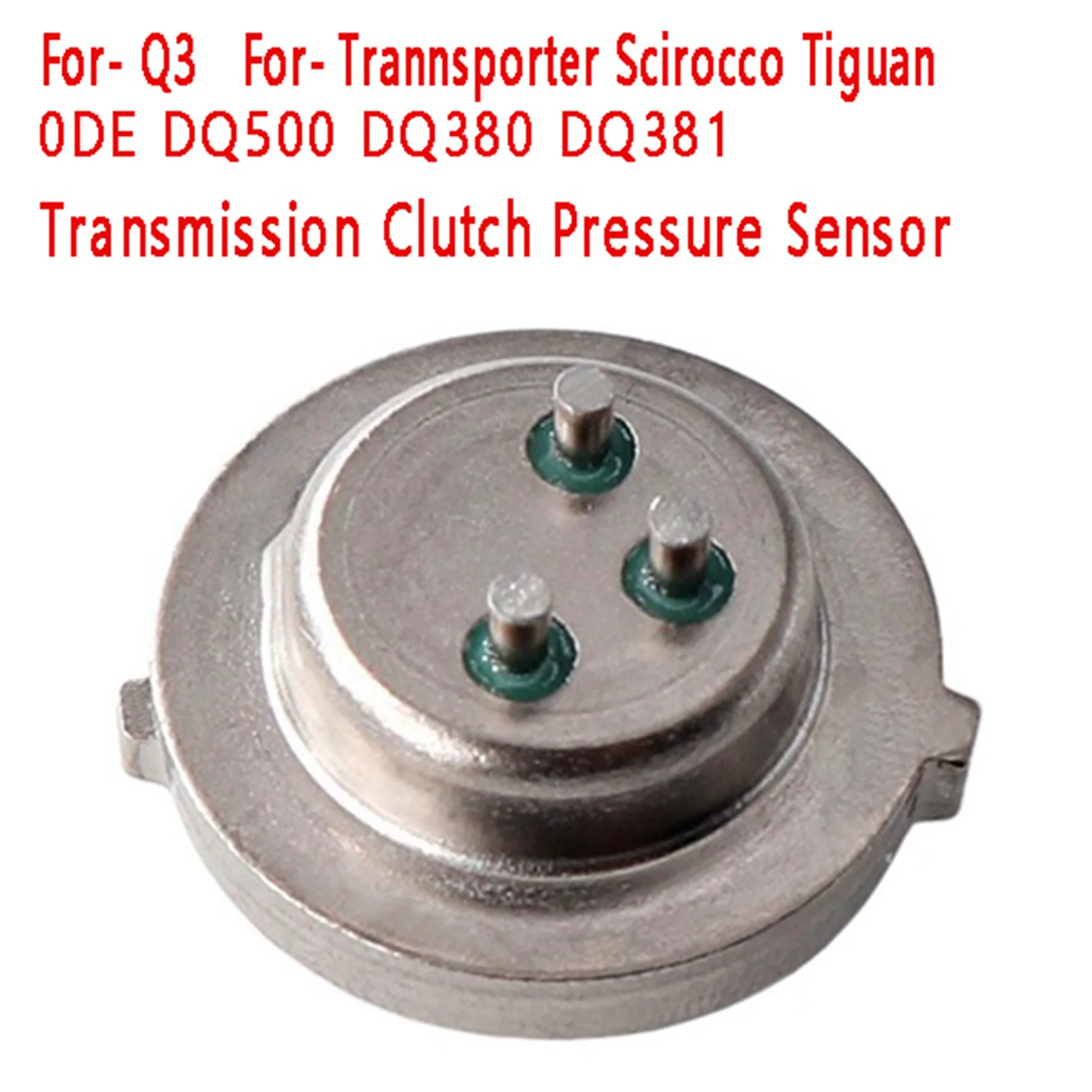 Transmission clutch pressure sensor 2Pcs Transmission Clutch Pressure Sensor 0DE DQ500 DQ380 DQ381 for-Audi Q3 For-Trannsporter Scirocco Tiguan
