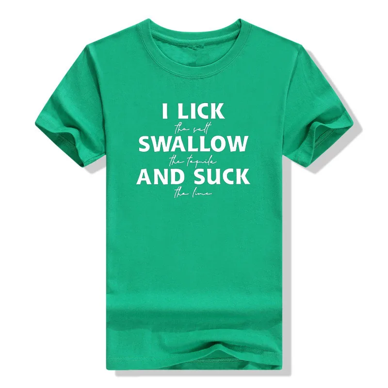I Lick The Salt Swallow The Tequila Shirts, Funny Drinking T-shirt, Wine Apparel for Women, Letter Printed Casual Tee Tops