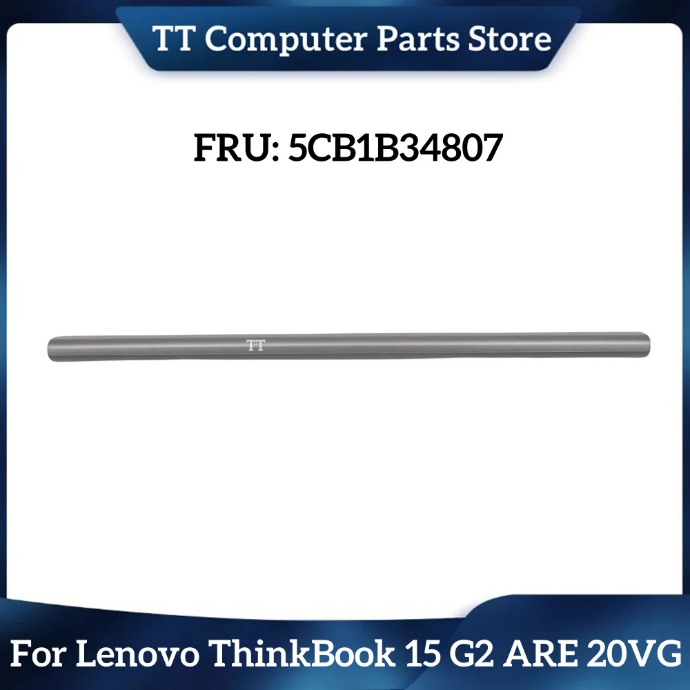 

TT 5CB1B34807 AP2EX000E00 New Lcd Hinge Cover Strip For Lenovo ThinkBook 15 G2 ARE 20VG ITL 20VE ThinkBook 15 G3 ACL Fast Ship